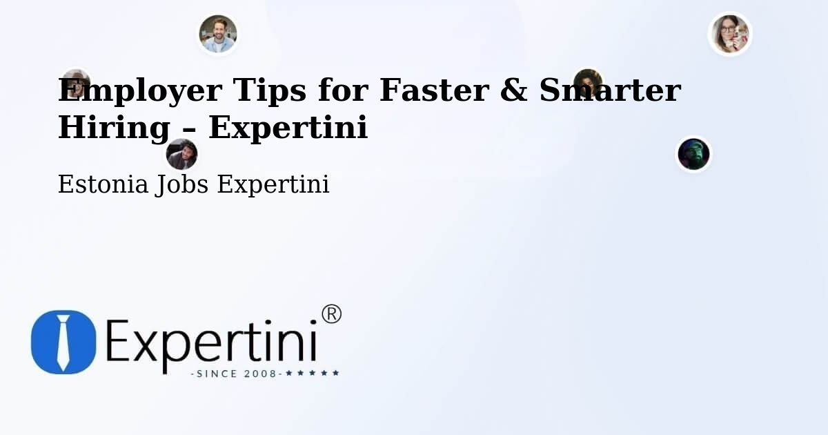Employer Tips for Hiring & Recruitment – Kärdla - Kärdla, Estonia Jobs Expertini