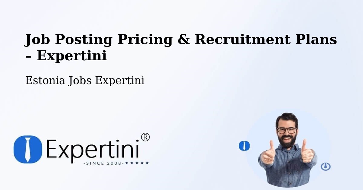 Job Posting Pricing & Recruitment Plans – Kärdla - Kärdla, Estonia Jobs Expertini